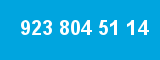923 804 51 14